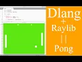 Pong game Dlang and Raylib