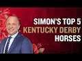 Simon s Top 5 Derby Horses