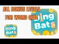 Dingbats ALL BONUS LEVELS of WORD QUIZ
