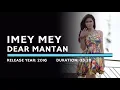 Download Lagu I Mey Mey - Dear Mantan (Karaoke Version)
