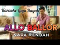 Download Lagu Karaoke Alo Ballor | Nada Rendah