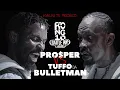 Download Lagu PRO$PER vs TUFFO DA BULLETMAN Co-Hosted by @ZakweSA | RONG10 BATTLE LEAGUE