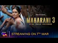 Lagu Maharani 3 | Official Trailer | Sony LIV Originals | Huma Qureshi, Amit Sial |Streaming on 7th March