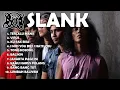 Download Lagu SLANK FULL ALBUM