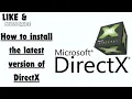 How to install the latest version of DirectX