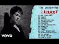 Download Lagu The Cranberries Greatest Hits Full Album - The Cranberries Best Songs