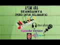 Download Lagu Karaoke Ayumi Ara Seandainya Pergi Untuk Selamanya