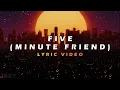Download Lagu TROY - Five (Minute Friend) (Official Lyric Video)