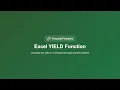 Excel YIELD Function Explained - Calculate Bond Yield Step by Step
