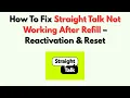 How To Fix Straight Talk Not Working After Refill - Reactivation Reset