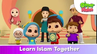 Omar & Hana Learn Islam Together 😍🥰 | Islamic Series & Songs For Kids | English