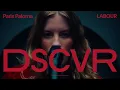 Paris Paloma - LABOUR (Live) | Vevo DSCVR