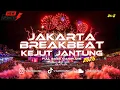 Lagu JAKARTA BREAKBEAT KEJUT JANTUNG MIXTAPE FULL BASS MANGKANE 2026 - Mr. J