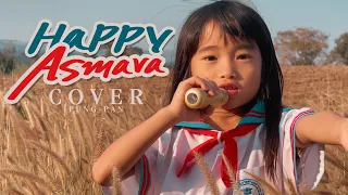 HAPPY ASMARA   Cover by Pangpun/ Original :HAPPY ASMARA FEAT DIKE SABRINA | DUO MAHOKK