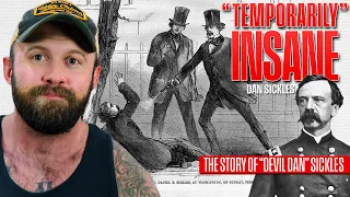The "Temporarily" Insane Civil War General - Dan Sickles