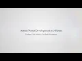 Admin Portal Development in 3 hours Programming Time-lapse Full-Stack Development