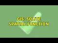 GIS SQLite spatial function 2 Solutions