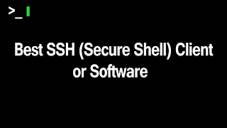 Best SSH Client Software