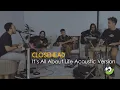 Download Lagu Closehead - It's All About Life [EP. What's Next Acoustic Sessions at Epilog Spaces]