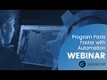Program Parts Faster with GibbsCAM Automation Webinar