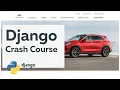 Django 4 0 Crash Course Build a Car Dealership Website