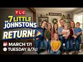 TLC ANNOUNCES THE RETURN OF 7 LITTLE JOHNSTONS ON TUESDAY MARCH 17