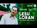 Download Lagu LESU LORAN - Goris OB