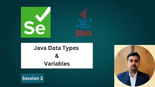 Session 3 - Java Data Types and Variables Selenium with Java