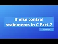 If else control statements in C Marathi C tutorial Programming Dnyan