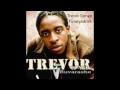 Lagu Trevor Dongo- Tivanyadzise.wmv