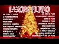 Lagu Pamaskong Pilipino 🎄🎁🎄 Mga Pamaskong Kanta 2025 ❤️🎄🎁