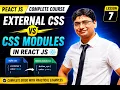 External CSS vs CSS Modules in React JS Lesson 7 Complete Tutorial