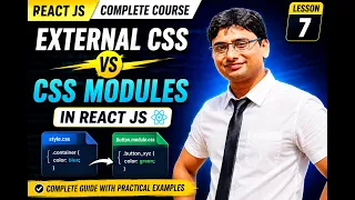 External CSS vs CSS Modules in React JS Lesson 7 Complete Tutorial