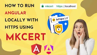 How to Run Angular Locally with HTTPS Using Mkcert
