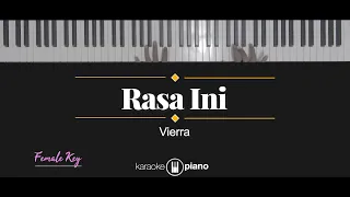 Rasa Ini - Vierra (KARAOKE PIANO - FEMALE KEY)