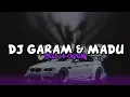 Download Lagu DJ GARAM \u0026 MADU PLAT KT (SPEED UP + REVERB) MENGKANE