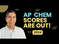 AP Chemistry 2024 Scores Are Out