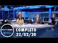 RedeTV News (22/02/20) | Completo