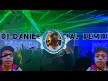 [dj daniel Official remix 2023]
