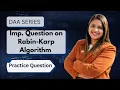 Lec 69 Imp Question on Rabin-Karp Algorithm String Matching Algorithm DAA