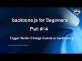 Learn backbone js tutorial from scratch for beginners Part 14 Model Change Events in backbone js