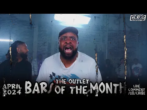 Download MP3 Battle Raps Bars Of The Month April 2024 Pt. 1 | The Outlet