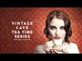 Download Lagu Vintage Café Tea Time Series - Background Music