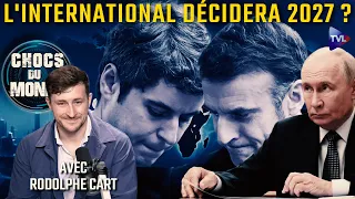 Election explosive : la géopolitique peut tout faire basculer - Chocs du monde avec Rodolphe Cart