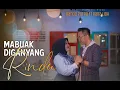 Download Lagu Randa Putra Feat. Rana LIDA - Mabuak Di Ganyang Rindu (Offical Music Video)