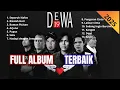 Download Lagu FULL ALBUM DEWA 19 TERBAIK 2025 | Lagu POP ROCK NOSTALGIA Paling Enak Didengar Sepanjang Masa