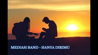 mediasi band hanya dirimu