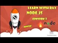 How to Use the Native Node Modules Node js Episode03 LBL Learn with Ray
