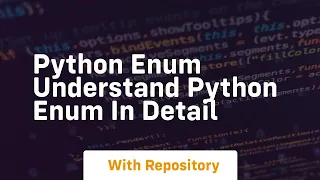 Python enum understand python enum in detail