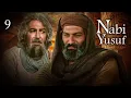 Download Lagu Kisah Nabi Yusuf AS | Episode 9 | Bahasa Indonesia